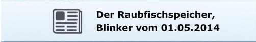 Der Raubfischspeicher, Blinker vom 01.05.2014